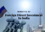 Foreign Direct Investment In India