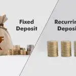 Fixed Deposit and Recurring Deposit